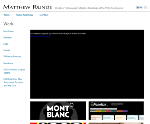 matthewrunde.com: Work
 - Matthew Runde, Creative Technologist, Master's Candidate at the VCU Brandcenter
Matthew Runde studies creative technology at the VCU Brandcenter.