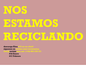 revistaeina.net: Ecología Valencia :: Revista Eina :: Vida saludable, productos ecológicos, comercio justo, bioconstrucción, medio ambiente
Revista Eina es una publicación gratuita sobre ecología, salud, medio ambiente, consumo responsable, etc. con difusión en Valencia, Castellón y Alicante.