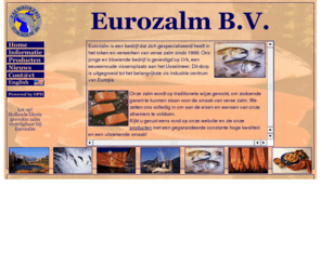 zalmrokerij.com: Eurozalm - import, export fresh and smoked salmon and more.
Eurozalm - import, export fresh and smoked salmon and more.