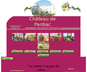 chateau-de-pardiac.com: maison de retraite château de pardiac samazan lot-et-garonne
la maison de retraite château de pardiac samazan lot-et-garonne accueille les seniors pour de courts ou longs sejours