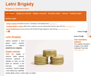 letni-brigady.cz: Letní Brigády | Letní Brigády
Jak vybírat brigády pro studenty na léto. Obsahuje praktické informace a nabídky brigád.