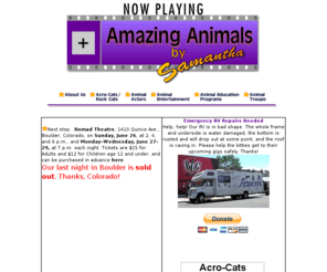 amazinganimals.biz: Amazing Animals by Samantha
Amazing Animals by Samantha has been training animals for film and advertising for over ten years. Amazing Animals by Samantha specializes 
        in combining entertainment and education to fit the specific needs of 
        any function--schools, exhibitions, parties.