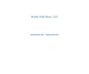 marblehallsmusic.com: Welcome to Marble Halls Music
Official site - Music of Todd and Cindy Bauchspies