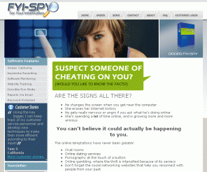 fyi-spy.com: Catch cheating spouses and prevent affairs with FYI-SPY
FYI-SPY will help you monitor all activity that takes place on your computer.