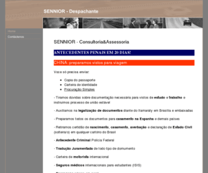 sennior.com: Despachante Brasília
Antecedentes Penais em 20 dias. Legalização de documetos diante do Itamaraty para Espanha e demais países