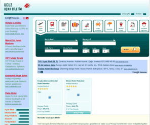 ucuzucakbiletim.com: Ucuz Uçak Bileti,Uçak Bileti,Uçak Bilet Fiyatları,Uçak Bileti Fiyatları,Taksitli Uçak Bileti,İndirimli Uçak Bileti
Ucuz Uçak Bileti almak için en iyi seçenek ucuzucakbiletim.com