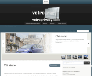 vetroprivacy.com: VETROPRIVACY - INSTALLAZIONE PELLICOLE OSCURANTI PER AUTO E PER L'EDILIZIA A ROMA E LAZIO.PRODOTTI LLUMAR, SUN-GARD.
Vetroprivacy si occupa di applicare pellicole sulle superfici in vetro sia su autovetture che su edifici, migliorando l’estetica, garantendo la privacy e proteggono i nostri oggetti dallo sbiadimento e ingiallimento a seguito dei raggi UV e calore. Il nostro centro propone esclusivamente pellicole di qualità delle migliori marche (LLUMAR – SUNGARD) omologate e conformi alla vigente legislazione italiana. Vetroprivacy.com si occupa dell'oscuramento vetri con la massima garanzia. Interveniamo nella zona di Roma e in tutte le provincie del LAZIO. Offriamo prodotti di qualità delle marche più prestigiose LLUMAR, SANGUARD, SOLARFILM. Offriamo prodotti di qualità delle marche più prestigiose LLUMAR, SANGUARD, SOLARFILM.