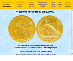 scarcecoins.com: Beautiful American and World Rare Coins from ScarceCoins.com
Best source for beautiful and unusual rare coins from all over the world is ScarceCoins.com