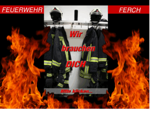 wir-brauchen-dich.com: Wir brauchen Dich
Eine Homepage der Freiwilligen Feuerwehr Ferch