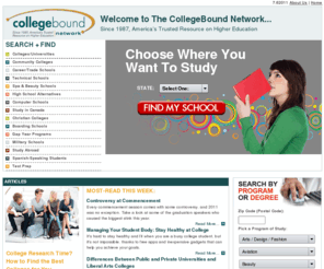 collegebound.net: Find Info on College, University, Four Year Schools, Community Colleges, Career Schools, Scholarships, Financial Aid, College Admission - CollegeBound.net
Collegebound.net has provided information on colleges, universities, career schools, scholarships, degrees, certificates, and education to help you fulfill your goals since 1987.