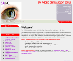 ophthalmologycourse.com: SAN ANTONIO OPHTHALMOLOGY COURSE
Ophthalmology review course for OKAP and American Ophthalmology Board exam preparation for residents and practicing ophthalmologists.