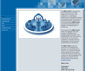 qmzert.com: QMZert GmbH Zertifizieriungsgesellschaft
Zertifizierungen von Qualitätsmanagementsystemen nach DIN EN ISO 13485 und 9001