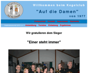 auf-die-damen.com: Kegelclub "Auf die Damen" von 1977
Webangebot des Kegelclubs 