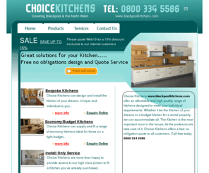 blackpoolkitchens.com: Blackpool Kitchens & Choice Kitchens Home
Choice Kitchens is a leading firm of Kitchen Fitters on the Fylde Coast. 15% sale now on call 0800 334 5586 today