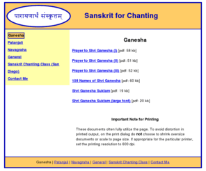 sanskritforchanting.com: Sanskrit for Chanting - Ganesha
Sanskrit prayers to Ganesha. 108 names of Ganesha.