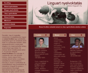 linguart.hu: Német fordítás, Német fordító, Magyar, Német, Olasz nyelvoktatás a Linguart nyelviskolával
Német fordítás, Olasz fordítás, Olasz nyelvoktatás, Német nyelvoktatás A Linguart nyelviskolával