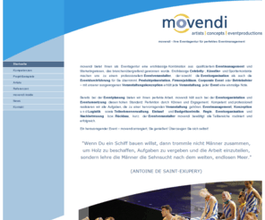 movendi.de: movendi - Eventagentur | Eventorganisation, Eventmanagement, Eventveranstalter, Firmenjubiläum, Firmenfeier
Movendi die Eventagentur für Eventorganisation und Eventmanagement. Eventveranstalter für  Firmenjubiläum oder Produktpräsentation. Veranstaltungsagentur, Veranstaltungskonzeption, Eventdurchführung, Corporate Event, Jubiläumsfest, Firmenfeier, Betriebsfeier, Veranstaltungsmanagement, Eventplanung, Eventservice, Party