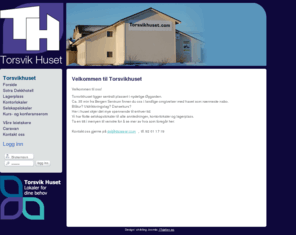 torsvikhuset.com: Torsvikhuset
Torsvikhuset - Bergen - lokaler til leie