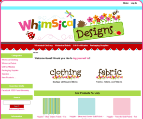 whimsicalclothing.com: Whimsical Designs
Whimsical Designs :  - Whimsical Fabric Whimsical Clothing ecommerce, open source, shop, online shopping