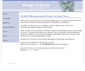 aganipa.com: Drago Tesevic - Schriftsteller und Übersetzer
Serbokroatische Literatur und deutsche Übersetzungen des Schriftstellers Drago Tesevic