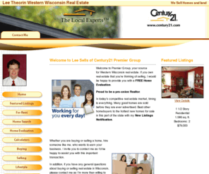 leesells.org: Western Wisconsin real estate for Sale
Western Wisconsin homes and land for sale, mls listings for.  Polk, Barron, Dunn, Chippewa, St. Croix, and Pierce Counties and more.  Auto home finder and new listings notifier to alert you to the newest homes for sale in Western Wisconsin.