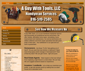 aguywithtools.com: A Guy With Tools, LLC
A Guy With Tools, LLC is your Hometown Handyman Service serving the Southern Kansas City Area.  