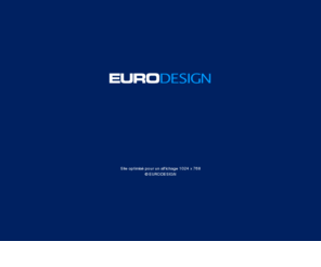 eurodesign.fr: EURODESIGN
Studio de création qui vous veux du bien !