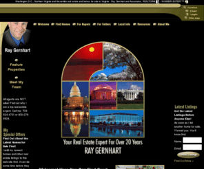 talktoray.com: Washington D.C., Northern Virginia and Alexandria, Virginia
		Real Estate Listings & Homes For Sale - Ray Gernhart and Associates
		- NUMBER1EXPERT
Get the best real estate listings & homes for sale, expert advice, local info, and much more from a proven Washington D.C., Northern Virginia and Alexandria, Virginia NUMBER1EXPERT" Top Selling real estate agent. Contact Ray Gernhart and Associates today!