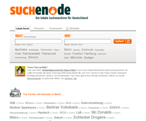 searchteq.com: suchen.de - Die lokale Suchmaschine für Deutschland. Adressen suchen für Firmen und Händler.
suchen.de - Ihre lokale Suchmaschine für Deutschland. Suchen und finden Sie mit suchen.de Adressen mit Telefonnummern von Firmen, Händlern und Dienstleistern.