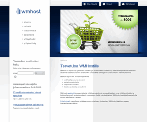 wm.fi: WMHost - webhotellit, palvelinhotellit, domainit
WMHost webhotelli-, domain- ja backup-palvelut