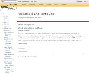 zayda.com: Zayda Internet joins End Point | End Point Blog
End Point developers blog about databases, Postgres, Interchange, ecommerce, Ruby on Rails, Spree, hosting, browsers, development, environments, version control, Perl, and SEO.