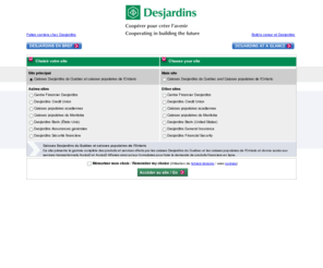 dfinancialgroup.com: Desjardins, coopérer pour créer l'avenir - Cooperating in building the future
Bienvenue dans le site du premier groupe financier coopératif au Canada. Desjardins, coopérer pour créer l'avenir. Caisses Desjardins. Assurances, centre financiers, fonds desjardins. - Welcome to the site 
of the largest cooperative financial group in Canada. Cooperating in building the future. Desjardins.