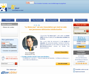 8jour.com: Association le 8ème jour - Aide aux personnes handicapées mentales - Nord (59)
L'association le 8ème jour est une association du type loi 1901. Elle est basée à Marcq en Baroeul dans le Nord (59). Cette association a pour but d'aider les personnes handicapées mentales en leur proposant des activités mais aussi une maison !