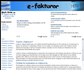 e-fakturor.net: e-fakturor - Vi ger er råd till rätt val gällande e-fakturor och elektronisk fakturering
e-fakturor - Vi ger dig som privatperson och er som företag råd till rätt val gällande e-fakturor och elektronisk fakturering