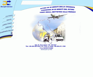 recapitiservice.it: RECAPITISERVICE
Recapiti Service Roma, consegna ritiro plichi pacchi. Servizio urbano, nazionale, internazionale