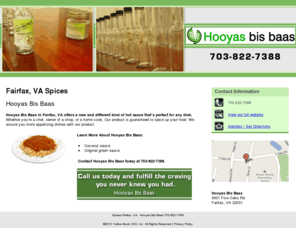 thehooyasbisbaasva.com: Spices Fairfax, VA - Hooyas Bis Baas 703-822-7388
Hooyas Bis Baas provides Spices, Coconut sauce, Original green sauce to Fairfax, VA. Call 703-822-7388 today and fulfill the craving you never knew you had.