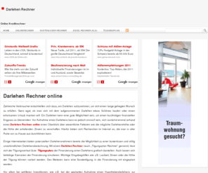 darlehen-rechner.net: Darlehen Rechner
Darlehen Rechner – Berechnen Sie online Ihr Darlehen und erstellen sich Ihren individuellen Tilgungsplan inklusive Sondertilgung.