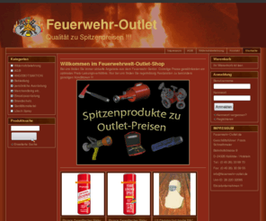 feuerwehr-outlet.net: Feuerwehr-Outlet - Qualität zu Spitzenpreisen !!!
Willkommen im Feuerwehrwelt-Outlet-Shop
 Bei uns finden Sie immer aktuelle Angebote aus dem Feuerwehr-Sektor. Günstige Preise gewährleisten ein optimales Preis-Leisungsverhältnis. Nur bei uns finden Sie regelmässig Restposten zu besonders günstigen Konditionen !!! 
