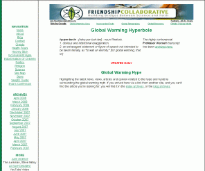 globalwarminghype.com: Global Warming Hype
Highlighting the latest news, views, articles and opinion related to the hype and hysteria surrounding the global warming myth.