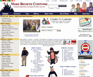 makebelievecostume.com: Child and Adult Costumes by Make Believe Costumes
Your complete source for all your costume, prop, make-up and accessories.  If you cannot find it here we will get it for you!