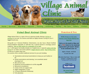 villageac.com: Village Animal Clinic - Full line of veterinary Services
Village Animal Clinic is a state of the art veterinary facility offering a full line of services for your pet. Our Doctors and Staff are highly trained in caring for your 4 legged loved ones.