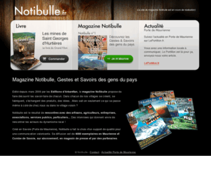 notibulle.fr: Notibulle | Gestes & Savoirs en Porte de Maurienne et alentours
MAGAZINE NOTIBULLE - Gestes et Savoirs en Porte de Maurienne et alentours<br/> Notes de rencontres avec des gens du pays