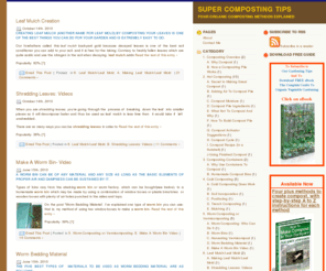 supercompostingtips.com: Composting Tips - hot composting, cold composting, vermi composting, and lasagna composting
Composting tips and methods such as hot composting,cold composting, vermicomposting,lasagna composting from A to Z