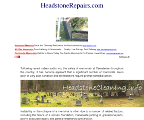 headstonerepairs.com: Headstone Repairs, Advice and Information
HeadstoneRepairs.com - here you will find advice and information regarding the inspection, maintenance and repair of all headstones and memorials.