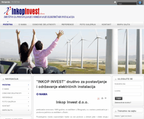 inkopinvest.com: "INKOP INVEST" društvo za postavljanje i održavanje električnih instalacija
"INKOP INVEST" društvo za postavljanje i održavanje električnih instalacija