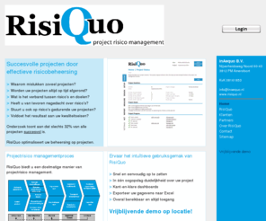 projectrisicomanagement.com: RisiQuo - Succesvolle projecten door effectieve beheersing van risico's
RisiQuo - project risico management. RisiQuo is een product van inAequo B.V.
