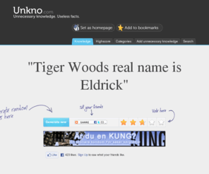 unkno.com: Unnecessary Knowledge
Unkno.com is a website that randomly generates Unnecessary Knowledge