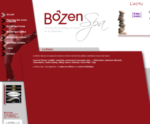 bozenspa.com: Remise en forme Epernay : Bozen
Centre de remise en forme dans la Marne, le Bozen spa vous accueil dans un complexe o� vous retrouverez : Spa, hammam power plate, biking, sauna... et autres activit�s pour votre bien-�tre.