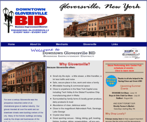 gloversvillebid.com: Gloversville Downtown BID
Gloversville, NY - a business friendly small city within 200 miles of major US and Canadian cities, close to transportation and offering quality-of-life advantages to its residents at the foothills of the beautiful Adirondack Mountains.