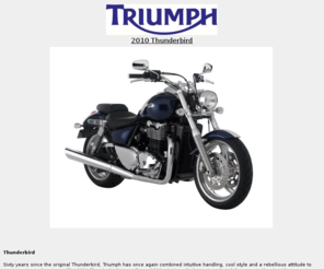 newthunderbird.com: 2010 Triumph Thunderbird
2010 Triumph Thunderbird